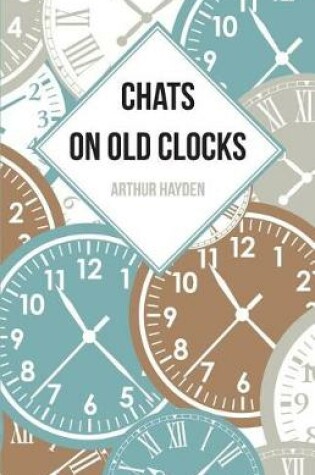 Cover of Chats on Old Clocks