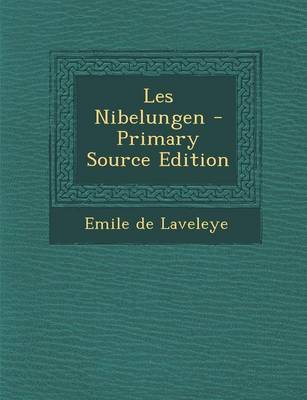 Book cover for Les Nibelungen (Primary Source)