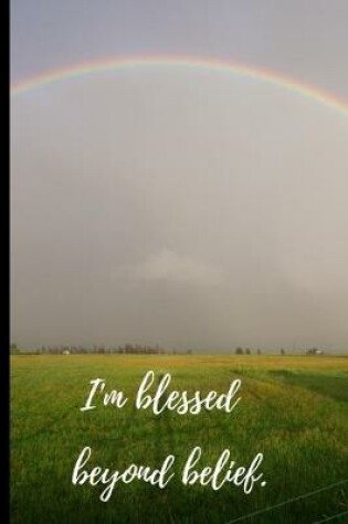 Cover of I'm blessed beyond belief.