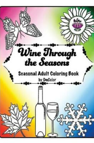 Cover of Wine Through the Seasons