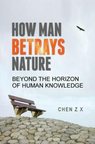 Cover of How Man Betrays Nature