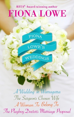 Book cover for Fiona Lowe's Weddings - 4 Book Box Set