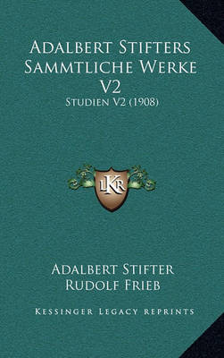 Book cover for Adalbert Stifters Sammtliche Werke V2