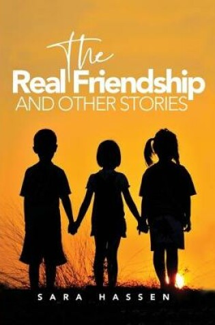 Cover of The Real Friendship and Other Stories