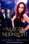 Book cover for Of Magic & Moonlight