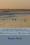 Book cover for 30 Subtraction Worksheets with 4-Digit Minuends, 1-Digit Subtrahends