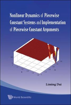 Cover of Nonlinear Dynamics Of Piecewise Constant Systems And Implementation Of Piecewise Constant Arguments