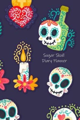 Cover of Sugar Skull Diary Planner