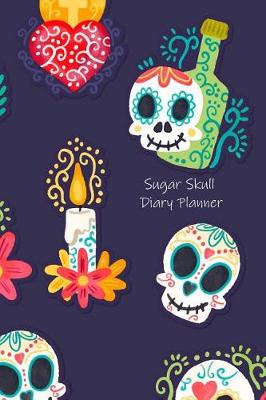 Book cover for Sugar Skull Diary Planner