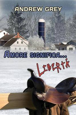 Book cover for Amore Significa... Liberta