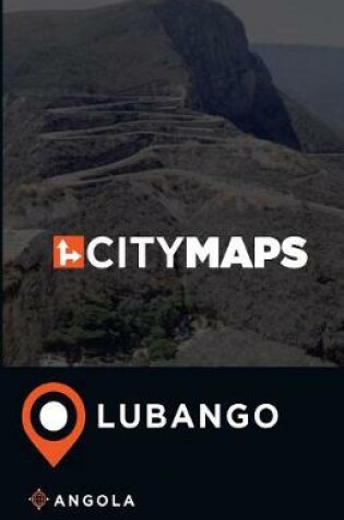 Cover of City Maps Lubango Angola