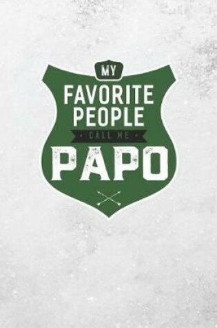 Cover of My Favorite People Call Me Papo