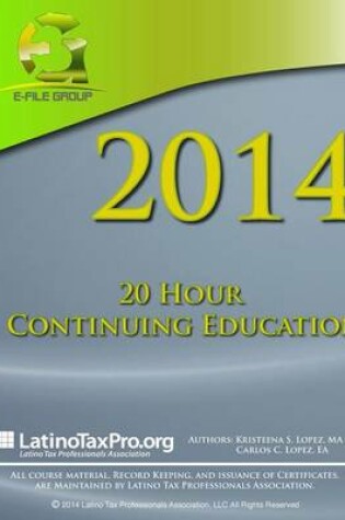 Cover of E-File Group 2014 20 Hour California Continuing Education