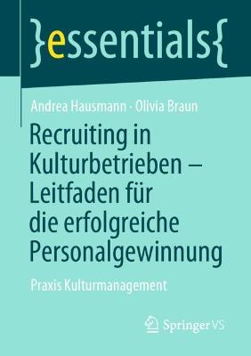 Book cover for Recruiting in Kulturbetrieben – Leitfaden für die erfolgreiche Personalgewinnung