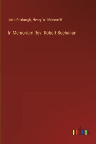 Cover of In Memoriam Rev. Robert Buchanan