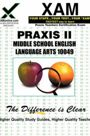 Cover of Praxis II Middle School English Language Arts 10049