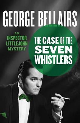 Book cover for The Case of the Seven Whistlers