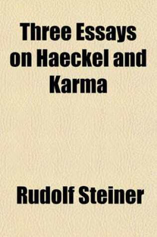 Cover of Three Essays on Haeckel and Karma