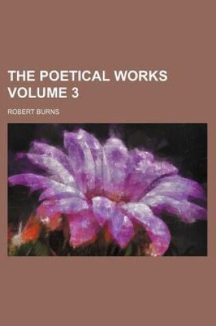 Cover of The Poetical Works Volume 3