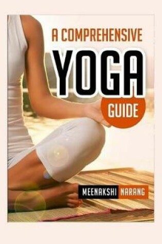 Cover of A Comprehensive Yoga Guide