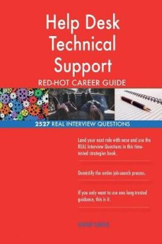 Cover of Help Desk Technical Support RED-HOT Career Guide; 2527 REAL Interview Questions