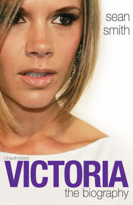 Book cover for Victoria Beckham: The Biography