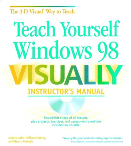 Book cover for Teach Yourself Windows 98 Visually Instructor'S MA Nual