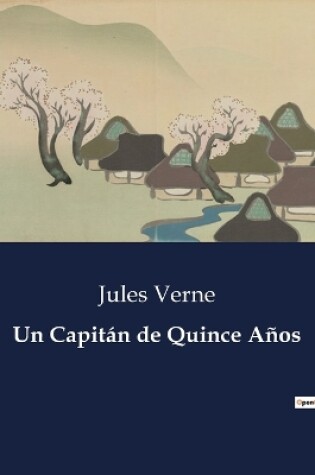 Cover of Un Capitán de Quince Años