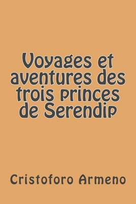 Book cover for Voyages et aventures des trois princes de Serendip