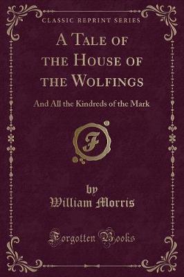 Book cover for A Tale of the House of the Wolfings