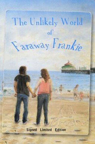 Cover of The Unlikely World of Faraway Frankie