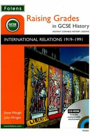 Cover of Raising Grades in GCSE History: International Relations 1991-1991