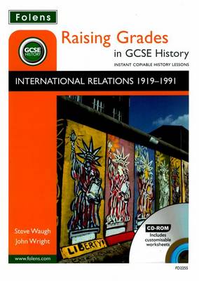 Book cover for Raising Grades in GCSE History: International Relations 1991-1991