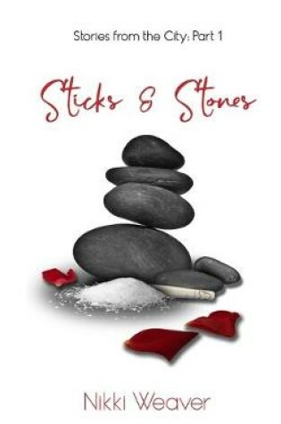 Cover of Sticks & Stones