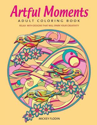 Book cover for Artful Moments: Adult Coloring Book