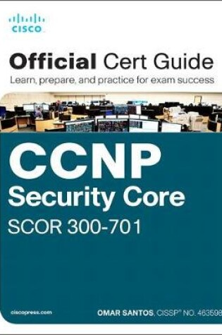 Cover of CCNP and CCIE Security Core SCOR 350-701 Official Cert Guide