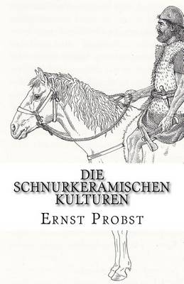 Book cover for Die Schnurkeramischen Kulturen