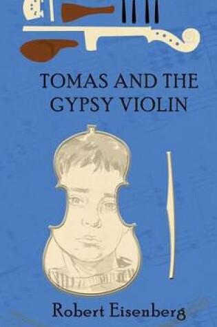 Cover of Tomas and the Gypsy Violin