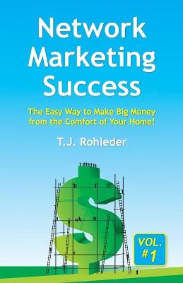 Book cover for Network Marketing Success, Vol. 1