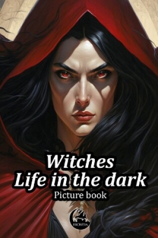 Cover of Witches, life in the dark