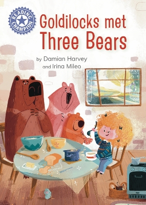 Book cover for Reading Champion: Goldilocks Met Three Bears