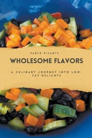 Cover of Wholesome Flavors