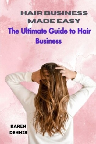 Cover of Hair Business Made Easy