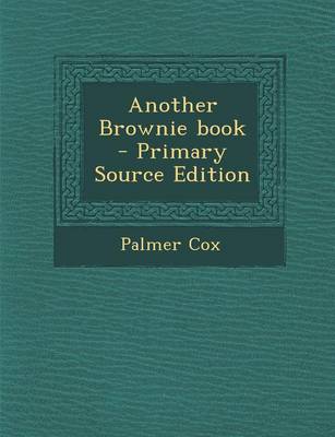 Book cover for Another Brownie Book - Primary Source Edition