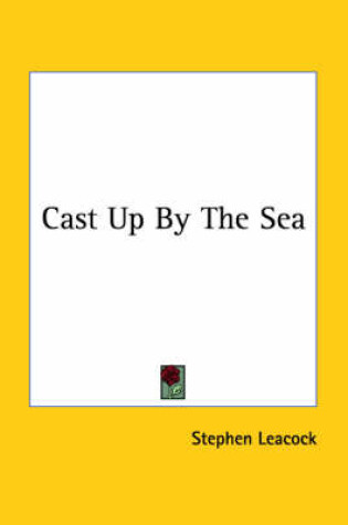 Cover of Cast Up by the Sea