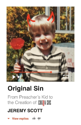 Book cover for Original Sin:  From Preacher's Kid to the Creation of CinemaSins (and 3.5 billion+ views)