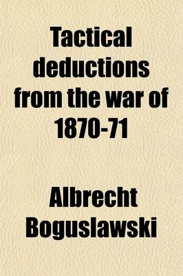 Book cover for Tactical Deductions from the War of 1870-71