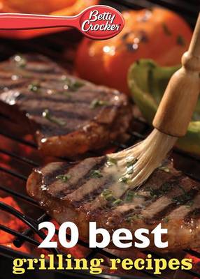 Book cover for Betty Crocker 20 Best Grilling Recipes