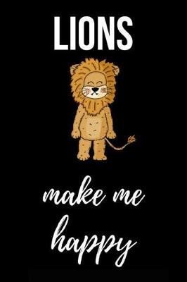 Book cover for Lions Make Me Happy