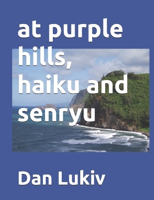 Book cover for at purple hills, haiku and senryu